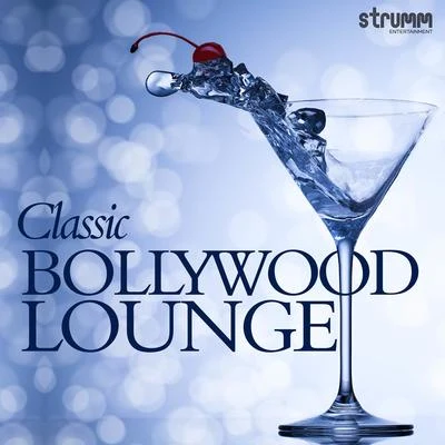 Classic Bollywood Lounge 专辑 R. D. Burman