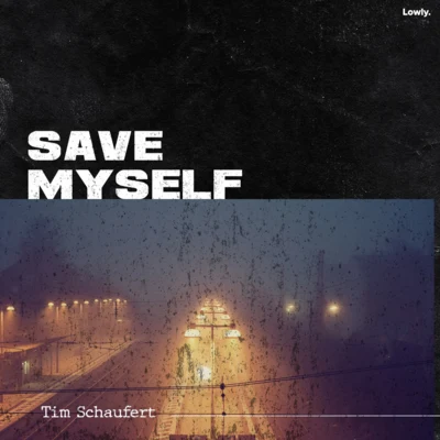 Save Myself 專輯 Tim Schaufert/Subsets/CASHFORGOLD