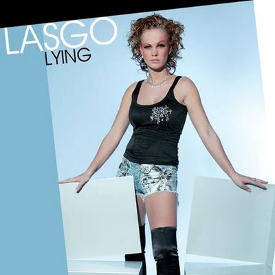 Lying 專輯 Taylor Jones/Lasgo