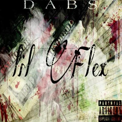 Lil Flex 專輯 Dabs/13 Block