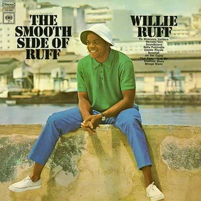 The Smooth Side of Ruff 專輯 Willie Ruff