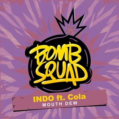 Mouth Dew (feat. Cola) 專輯 Indo