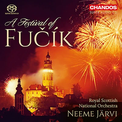 FUČÍK, J.: Orchestral Music (A Festival of Fučík) (Royal Scottish National Orchestra, N. Järvi) 专辑 Owain Arwel Hughes/Royal Scottish National Orchestra