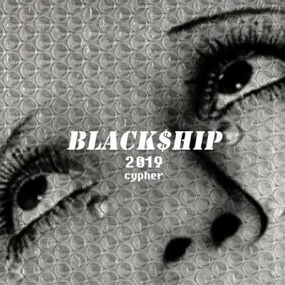 黑船Black$hip 2019 Cypher 专辑 老船长OC