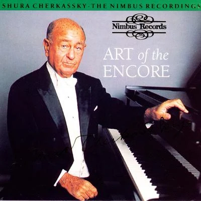 Schubert, Chopin Liszt: art of the encore 專輯 Shura Cherkassky