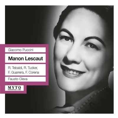 PUCCINI, G.: Manon Lescaut [Opera] (Tebaldi, Guarrera, Tucker, New York Metropolitan Opera Chorus and Orchestra, Cleva) (1959) 專輯 Fausto Cleva