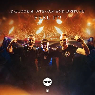 Feel It! 专辑 D-Block & S-te-fan