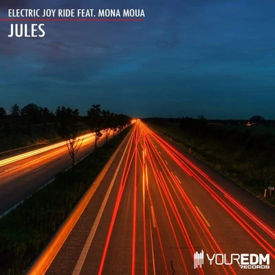 Jules 专辑 Electric Joy Ride