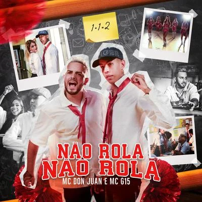 Não Rola Não Rola 专辑 Mc Don Juan