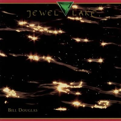 Jewel Lake 专辑 Bill Douglas