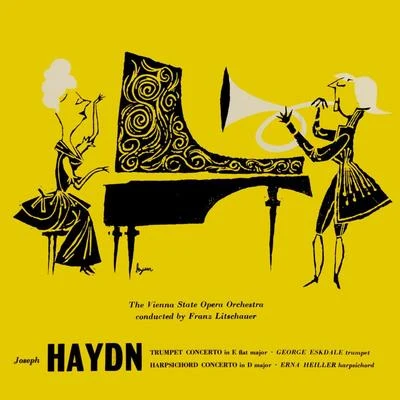 Haydn: Trumpet Concerto & Harpsichord Concerto 专辑 Josef Leo Gruber/The Vienna State Opera Orchestra