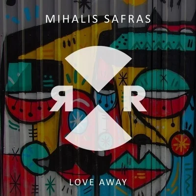 Love Away 专辑 Mihalis Safras