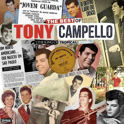 Peruzzi The Best Of Tony Campello - The King Of Tropical Rockabilly