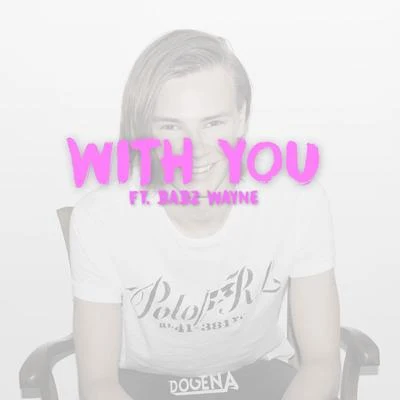 Karin AnderssonDogena With You (feat. Babz Wayne)