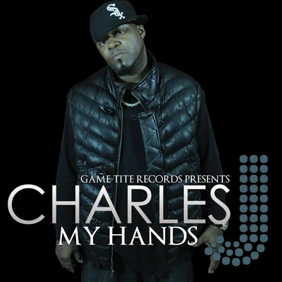 My Hands 專輯 Charles J