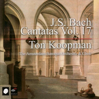 J.S. Bach: Cantatas Vol. 17 專輯 Ton Koopman