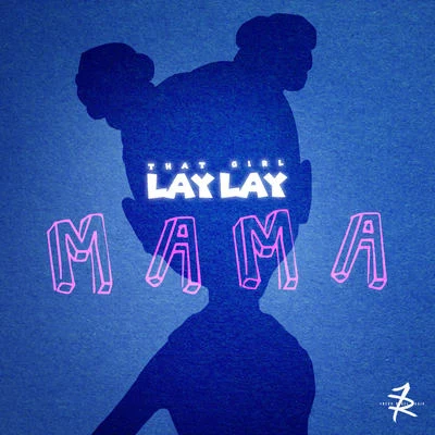 Mama 专辑 Rocco Piazza/That Girl Lay Lay