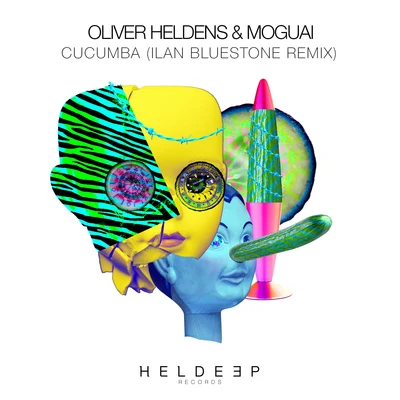 Moguai/Oliver Heldens Cucumba (Ilan Bluestone Remix)