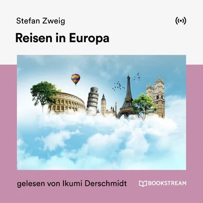 Reisen in Europa 專輯 Stefan Zweig