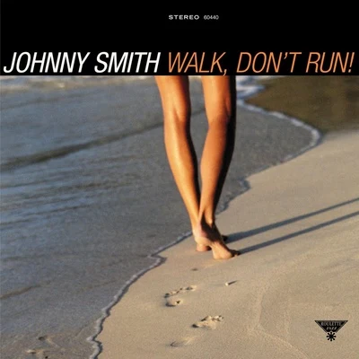 Walk, Don&#x27;t Run 专辑 Johnny Smith/Stan Getz