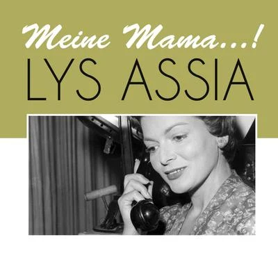 Meine Mama...! 专辑 Die Peheiros/Das Sunshine-Quartett/Lys Assia