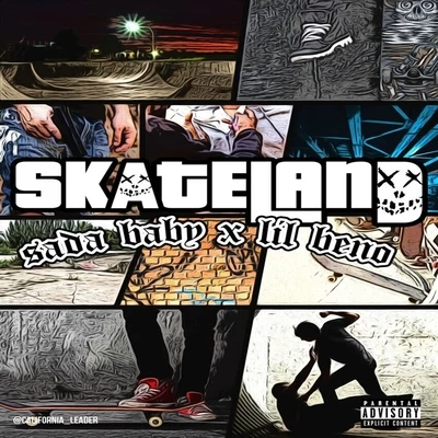 Skate Land 专辑 Sada Baby/Bandgang