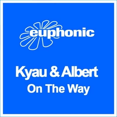 Kyau & Albert On The Way