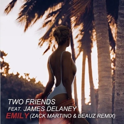 Emily (Zack Martino & BEAUZ Remix) 專輯 Zack Martino