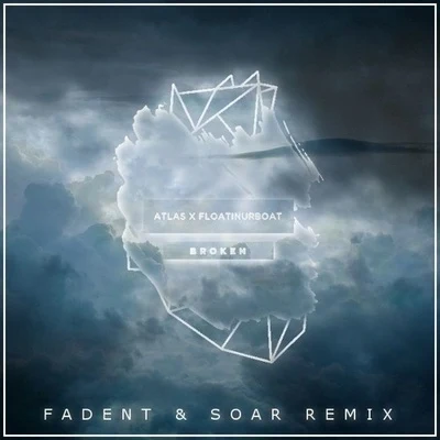 VY Canis MelodisFadentShards Broken (Fadent & Soar Remix)