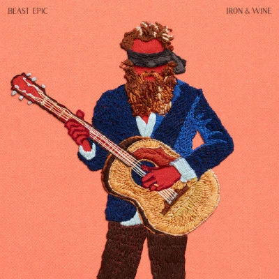 Iron & Wine Beast Epic