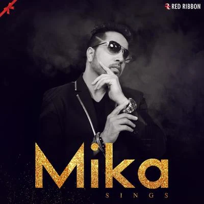 Mika Singh Mika Sings