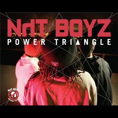 Power Triangle 专辑 NHT Boyz