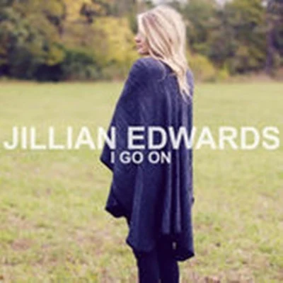 I Go On 專輯 Jillian Edwards