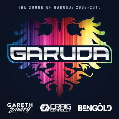 The Sound Of Garuda: 2009-2015 (Mixed by Gareth Emery, Craig Connelly & Ben Gold) 专辑 Gareth Emery