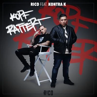 Kopf rattert (feat. Kontra K) 專輯 Rico Sperling