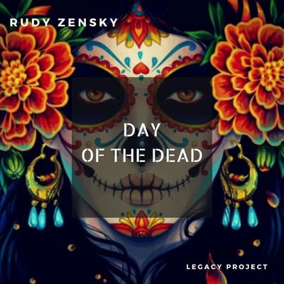 Rudy ZenskyKerafix VultaireMatix Day of the Dead