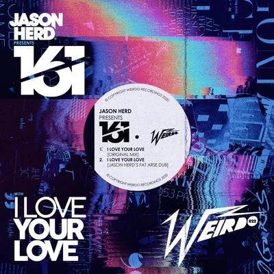 I Love Your Love 專輯 Anton Powers/Jason Heerah/Jason Herd