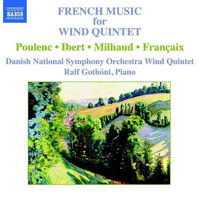 FRENCH MUSIC FOR WIND QUINTET 專輯 Ilari Angervo/Marko Ylonen/Jan Söderblom/Ralf Gothóni/Jorma Hynninen