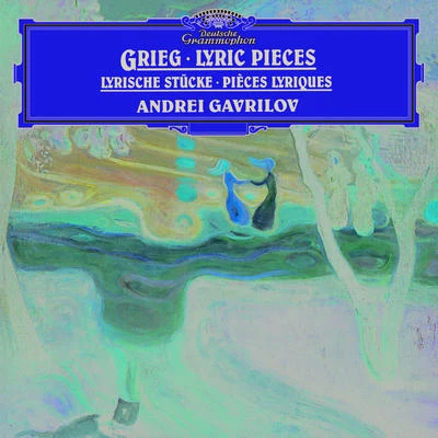 Grieg: Lyric Pieces 专辑 Andrei Gavrilov