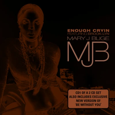 Enough Cryin (International Version) 專輯 Mary J. Blige