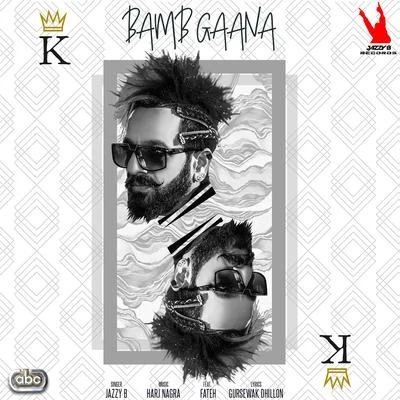 Bamb Gaana 专辑 Jazzy B