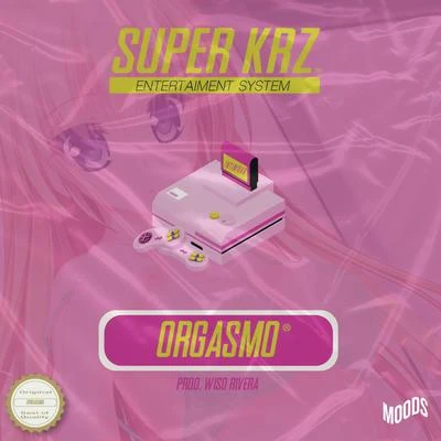 Orgasmo 专辑 krz/YoHoney/Jaeluna La Mata/Keytel/Mathew