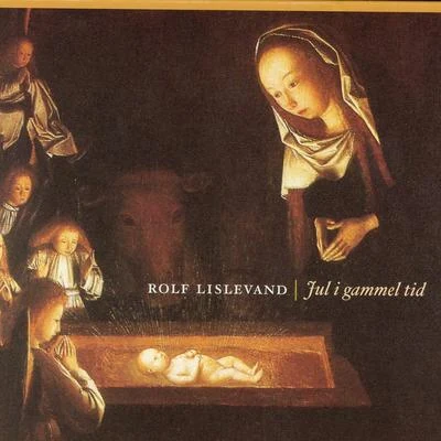 Jul I Gammel Tid 专辑 Rolf Lislevand