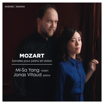 Mozart: Sonate pour violon et piano 专辑 Jonas Vitaud