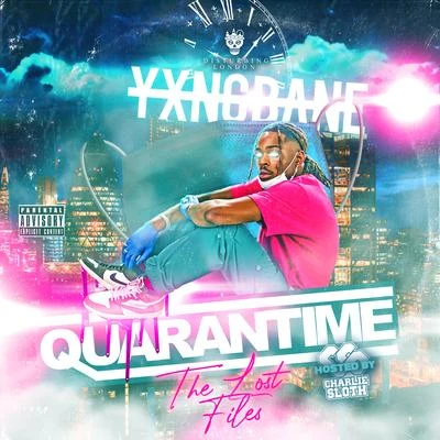 Quarantime: The Lost Files 專輯 Yxng Bane/James Hype