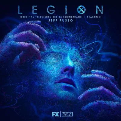 Legion: Season 2 (Original Television Series Soundtrack) 专辑 Jeff Russo