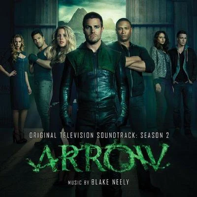 Arrow: Season 2 (Original Television Soundtrack) 專輯 Geoff Zanelli/Blake Neely/Hans Zimmer