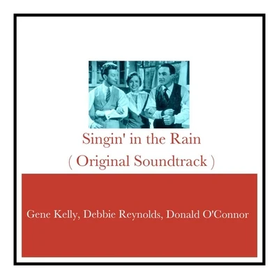 Singin in the Rain (Original Soundtrack) 專輯 Oakley Holdeman/Bill Lawrence/James Whitcomp Riley/Morey Amsterdam/Bob Troup