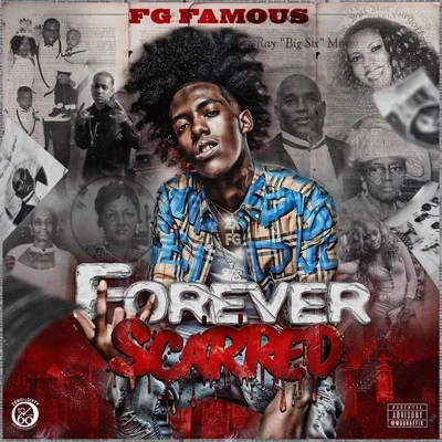 Forever Scarred 专辑 Lil Breezy/23kayb/Fg Famous