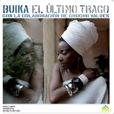 El ultimo trago (con la colaboracion de Chucho Valdes)(Alemania) 專輯 Buika/Jacob Gurevitsch